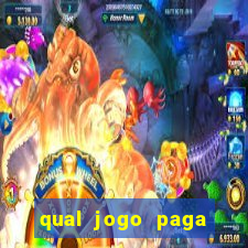 qual jogo paga dinheiro de verdade